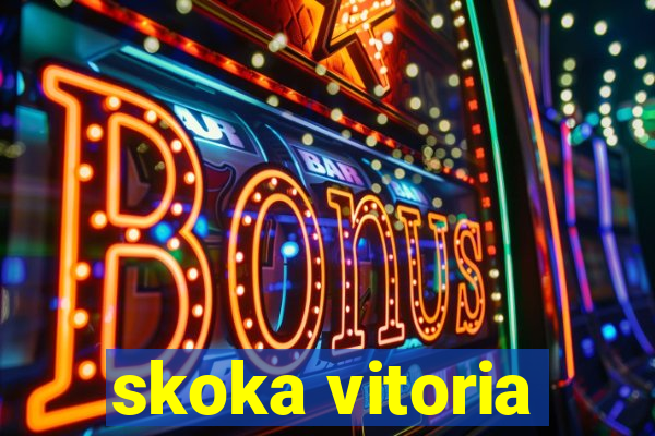 skoka vitoria